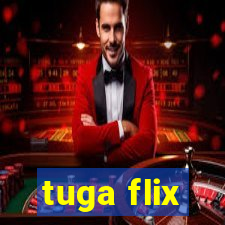 tuga flix