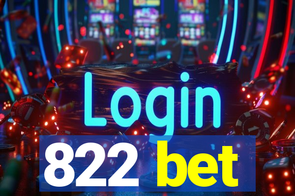 822 bet