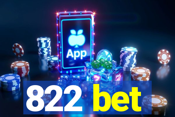 822 bet