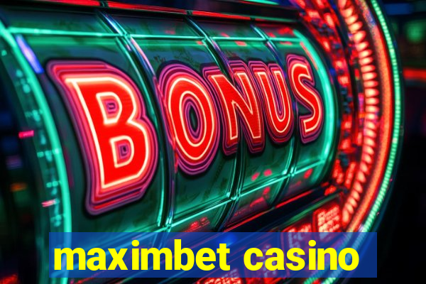 maximbet casino