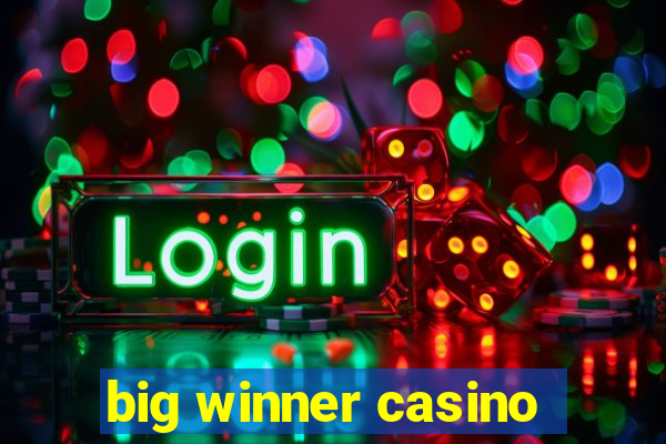 big winner casino