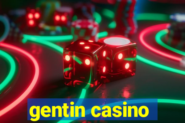 gentin casino