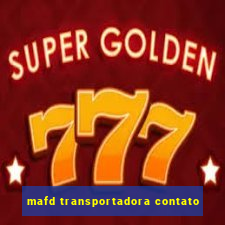 mafd transportadora contato