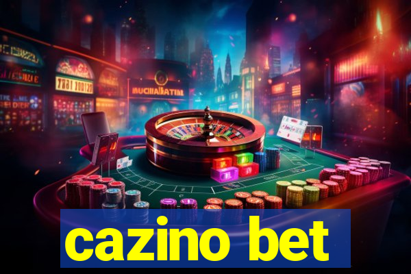 cazino bet