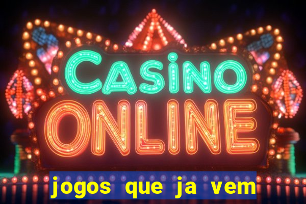 jogos que ja vem com bonus