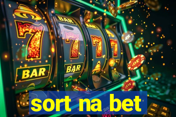 sort na bet