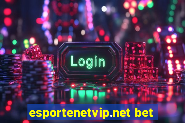 esportenetvip.net bet