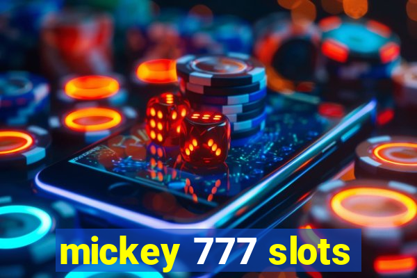 mickey 777 slots