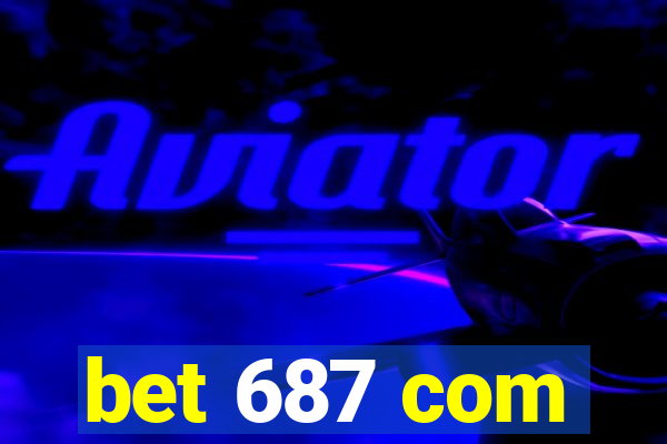 bet 687 com