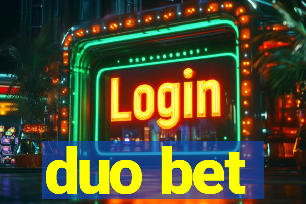 duo bet