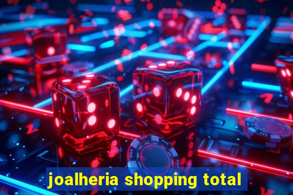 joalheria shopping total