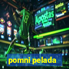 pomni pelada