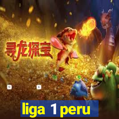 liga 1 peru