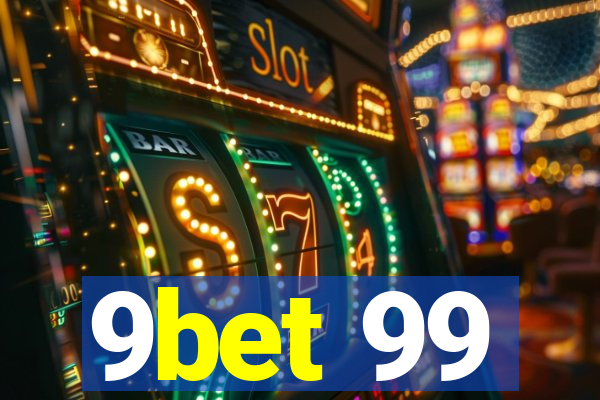 9bet 99