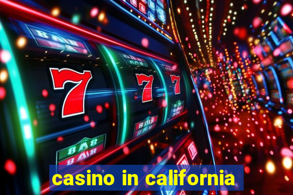 casino in california