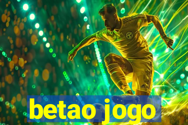 betao jogo