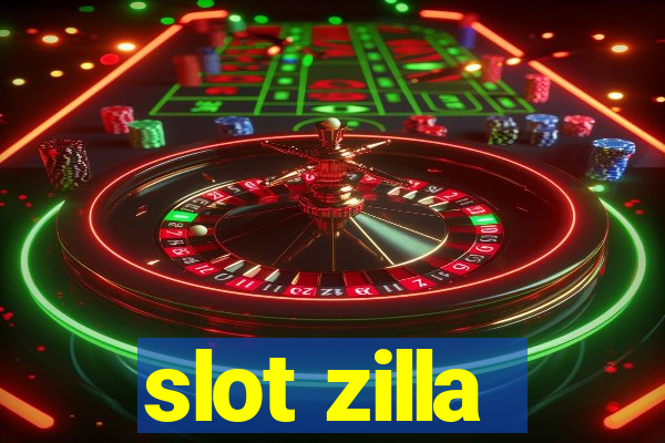 slot zilla