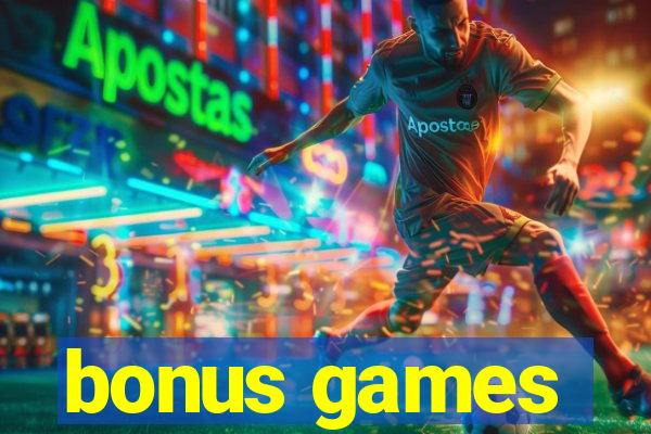 bonus games