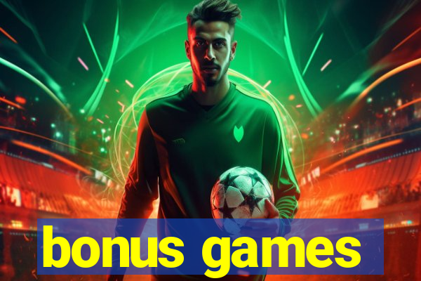 bonus games