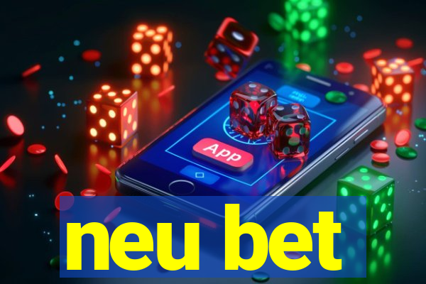 neu bet