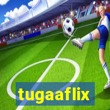 tugaaflix