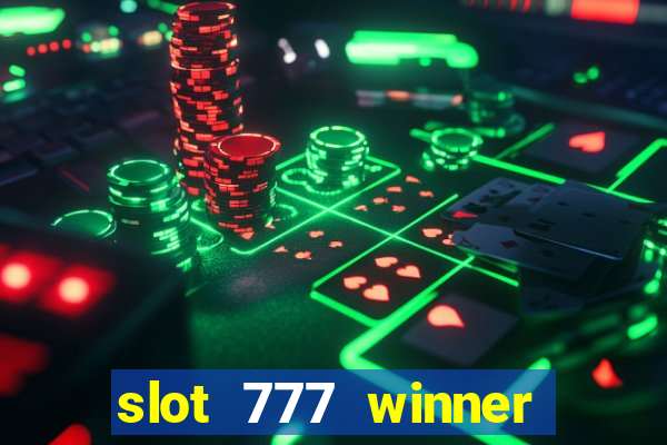 slot 777 winner como sacar