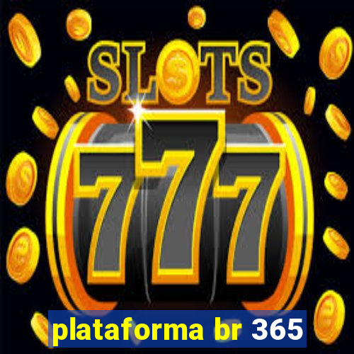 plataforma br 365