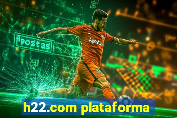 h22.com plataforma