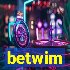 betwim