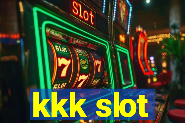 kkk slot