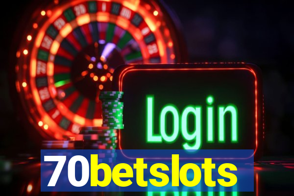 70betslots