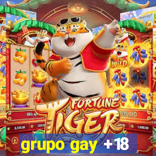 grupo gay +18