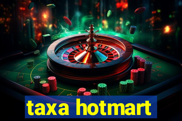 taxa hotmart