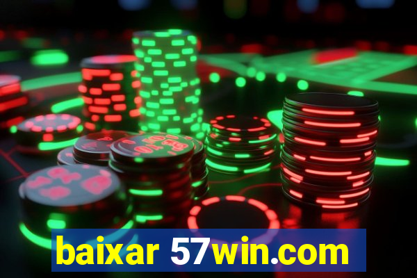 baixar 57win.com