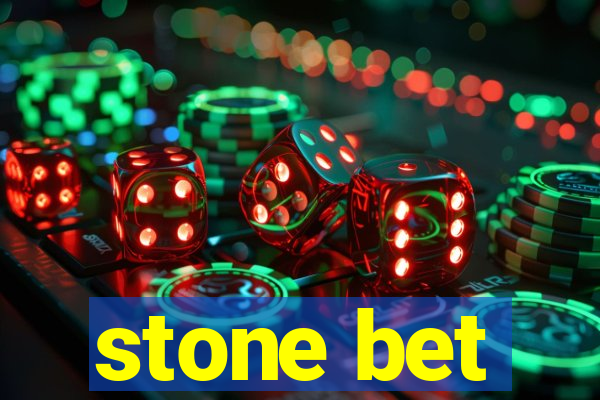 stone bet