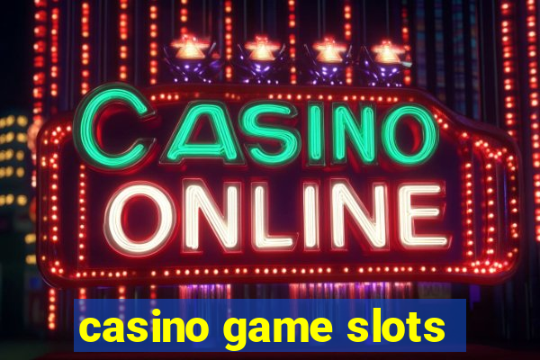 casino game slots