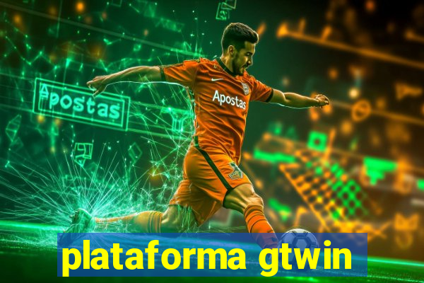 plataforma gtwin