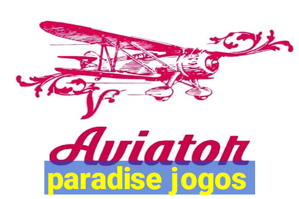 paradise jogos