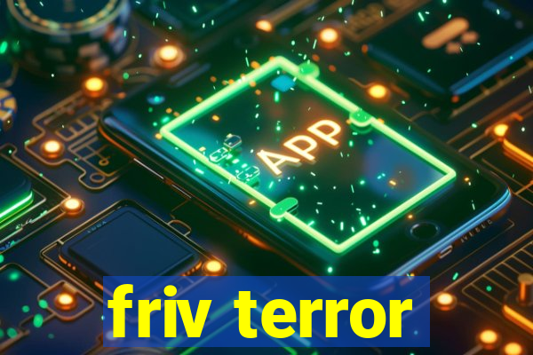 friv terror