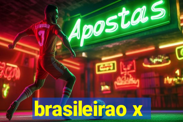 brasileirao x