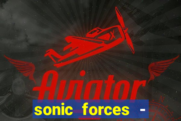 sonic forces - jogo de corrida