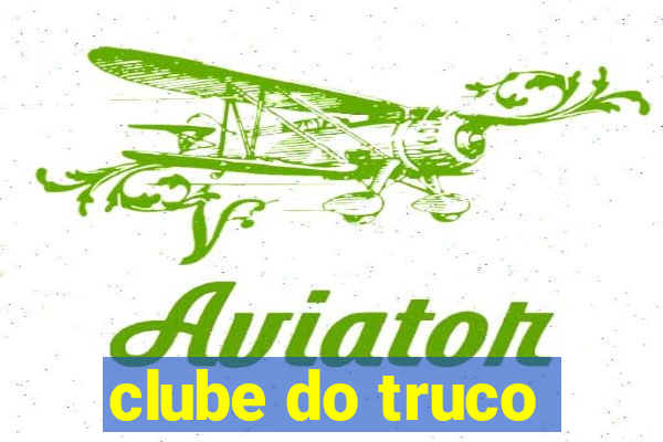 clube do truco