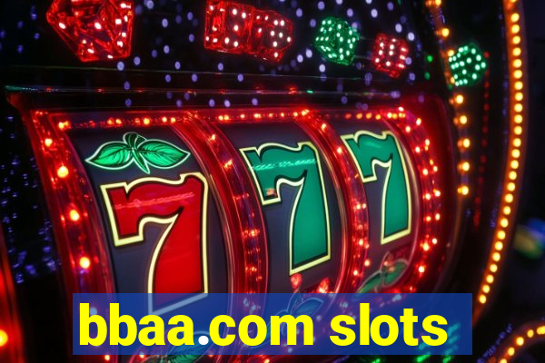 bbaa.com slots