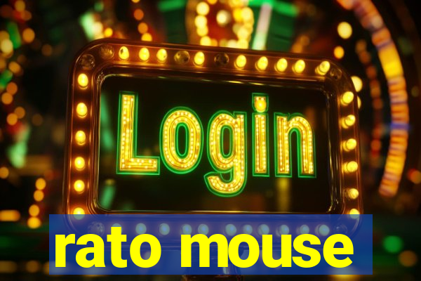 rato mouse