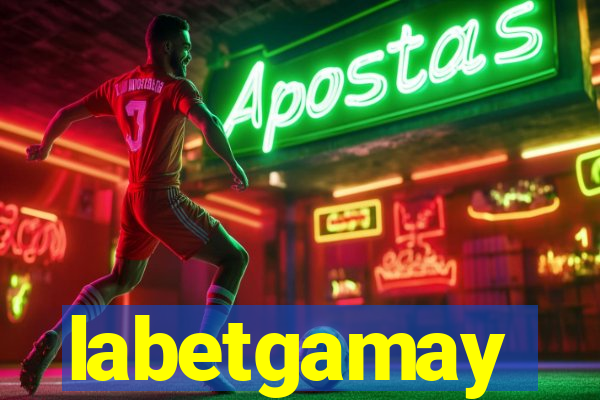 labetgamay