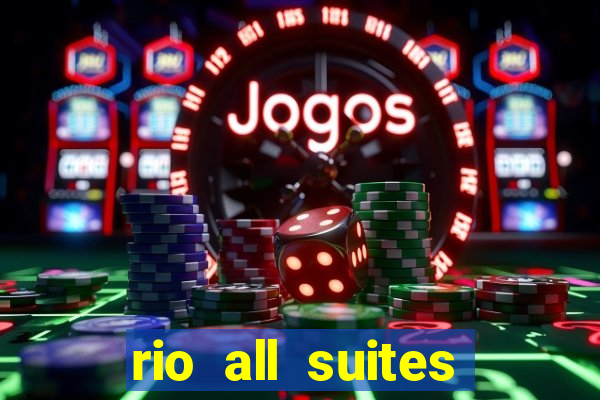 rio all suites hotel casino