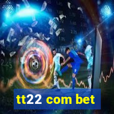 tt22 com bet