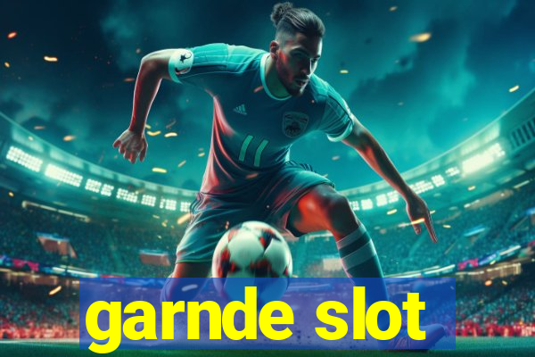 garnde slot