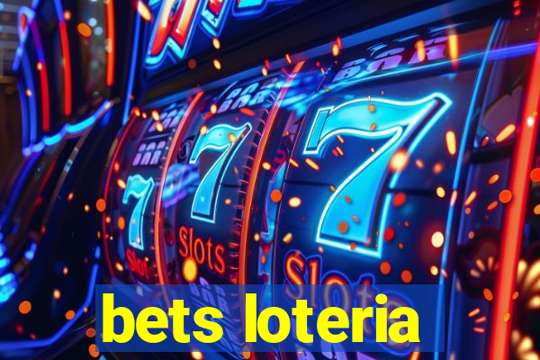 bets loteria