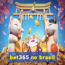 bet365 no brasil